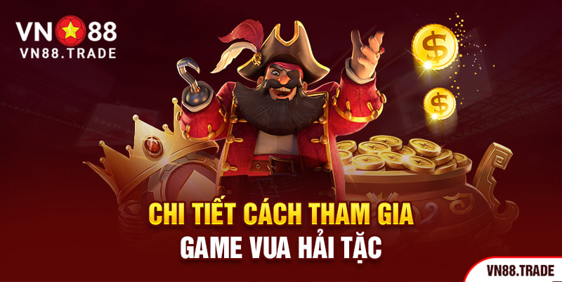 Cách tham gia game Vua Hải Tặc